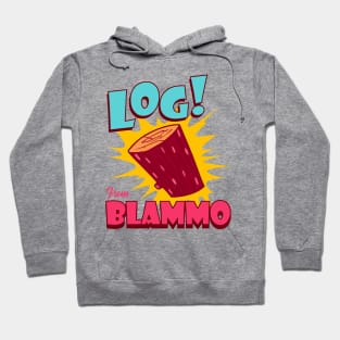 Log From Blammo Hoodie